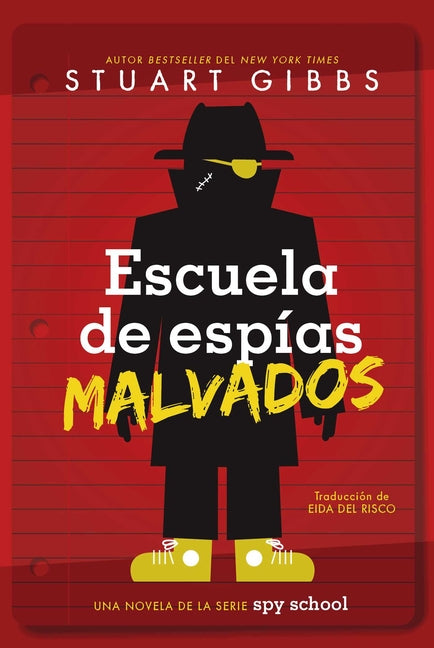 Book cover for Escuela de Espías Malvados (Evil Spy School)