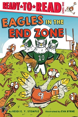 Book cover for Eagles in the End Zone: Ready-To-Read Level 1
