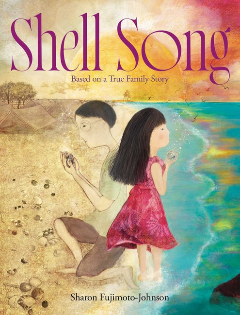 Book cover for Shell Song: Based on a True Family Story