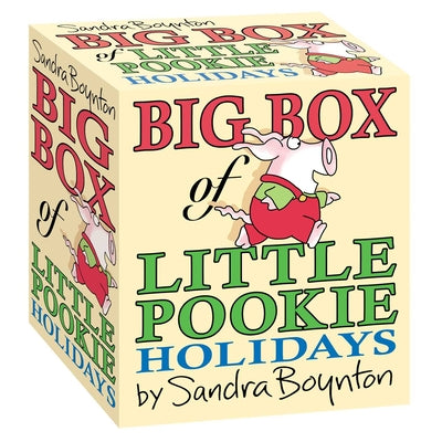 Book cover for Big Box of Little Pookie Holidays (Boxed Set): I Love You, Little Pookie; Happy Easter, Little Pookie; Spooky Pookie; Pookie's Thanksgiving; Merry Chr