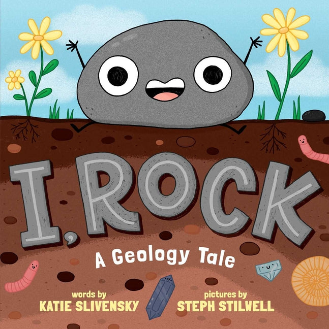 Book cover for I, Rock: A Geology Tale