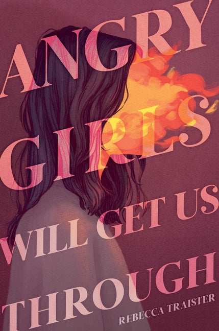 Book cover for Angry Girls Will Get Us Through