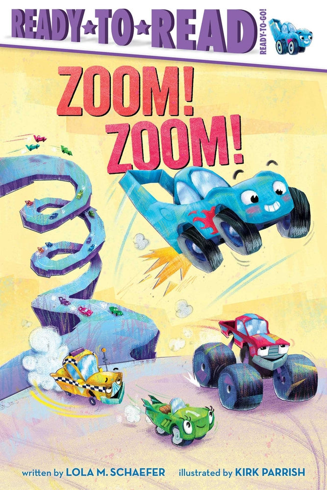 Book cover for Zoom! Zoom!: Ready-To-Read Ready-To-Go!
