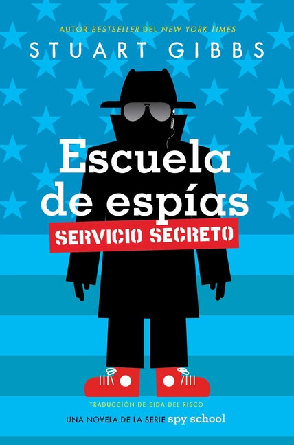 Book cover for Escuela de Espías Servicio Secreto (Spy School Secret Service)