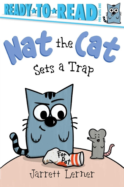 Book cover for Nat the Cat Sets a Trap: Ready-To-Read Pre-Level 1