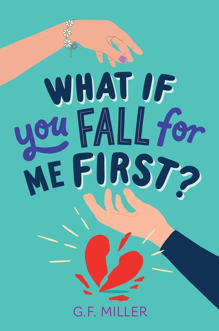 Book cover for What If You Fall for Me First?