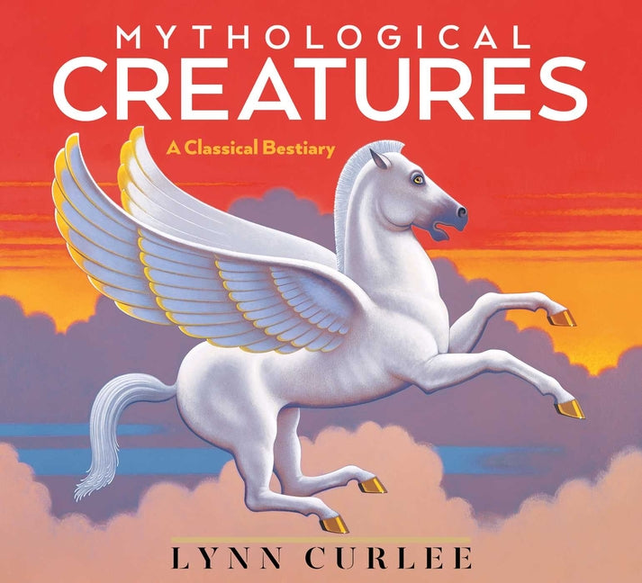 Book cover for Mythological Creatures: A Classical Bestiary
