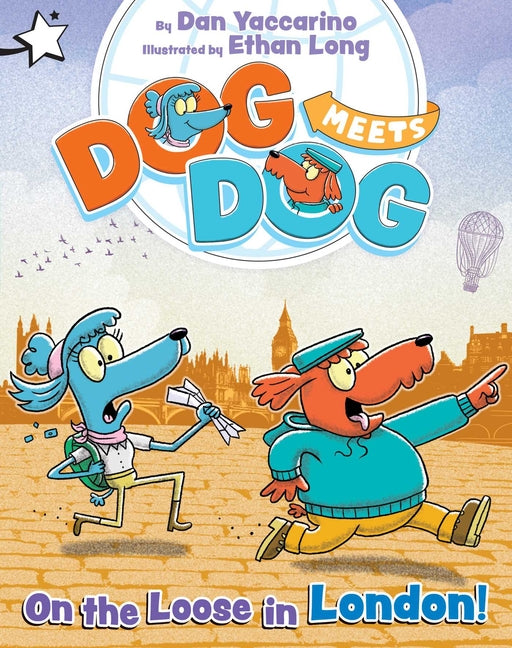 Book cover for On the Loose in London!: A Star Chapter Book