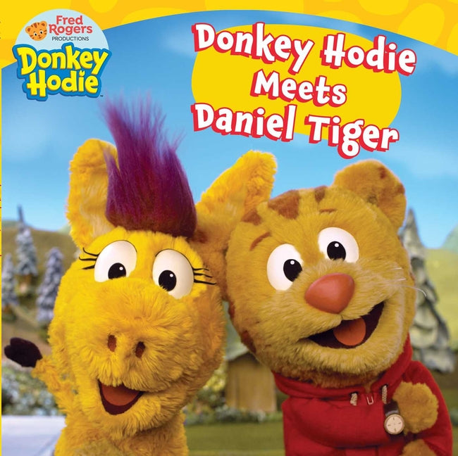 Book cover for Donkey Hodie Meets Daniel Tiger