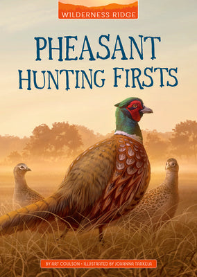 Book cover for Pheasant Hunting Firsts