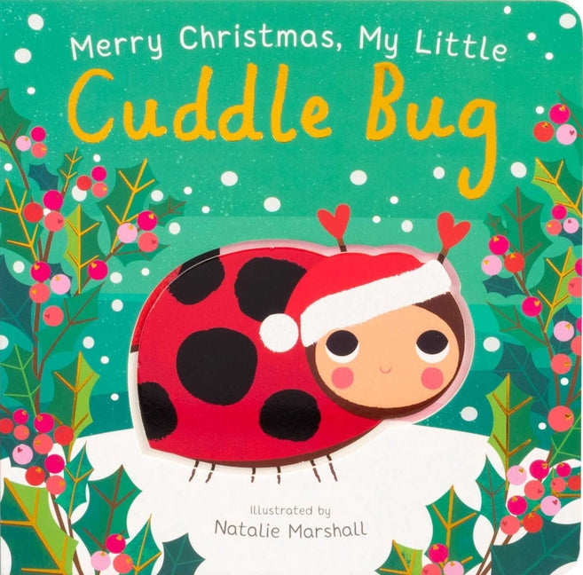 Book cover for Merry Christmas, My Little Cuddle Bug