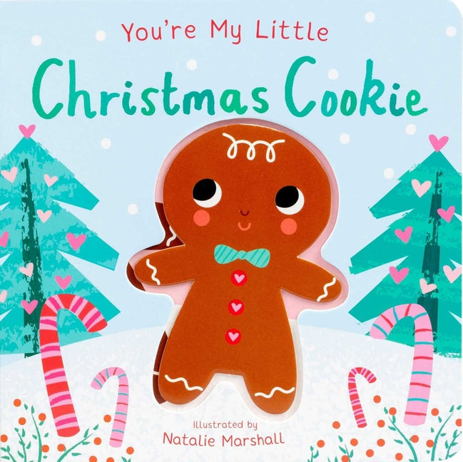 Book cover for You're My Little Christmas Cookie