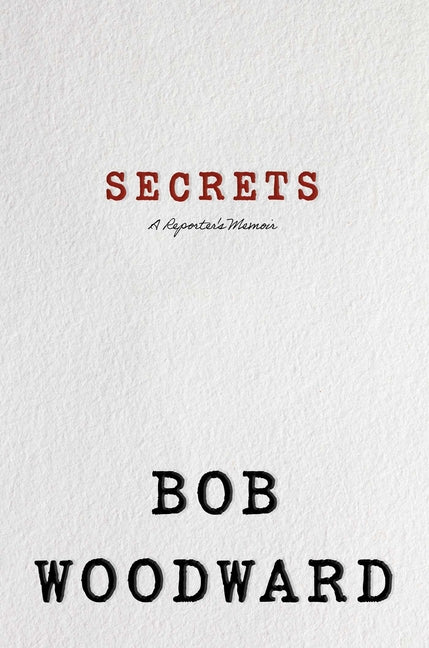 Book cover for Secrets: A Reporter's Memoir