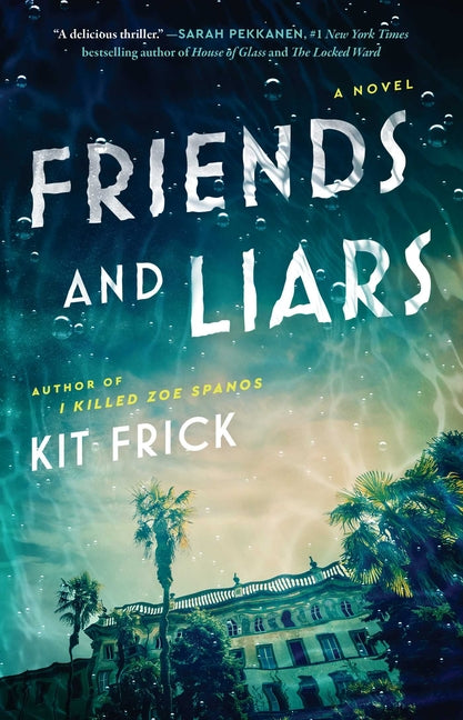 Book cover for Friends and Liars