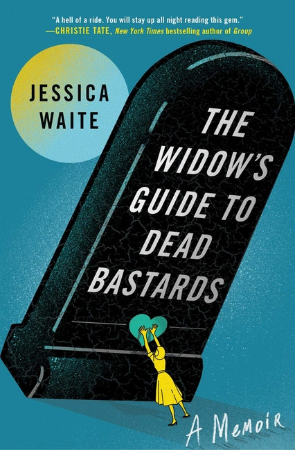Book cover for Widow's Guide to Dead Bastards