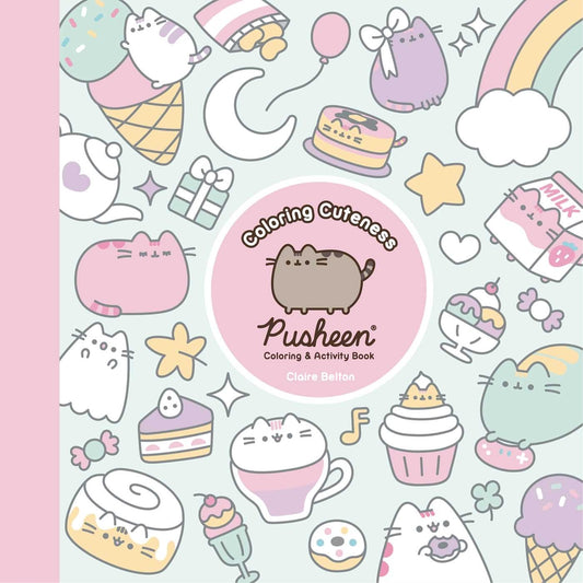Book cover for Coloring Cuteness: A Pusheen Coloring & Activity Book