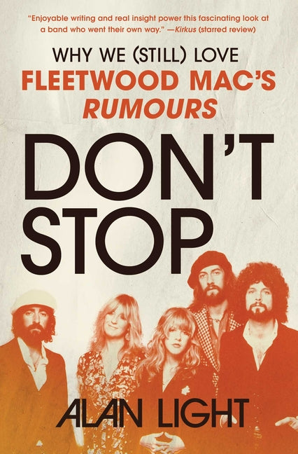Book cover for Don't Stop: Why We (Still) Love Fleetwood Mac's Rumours