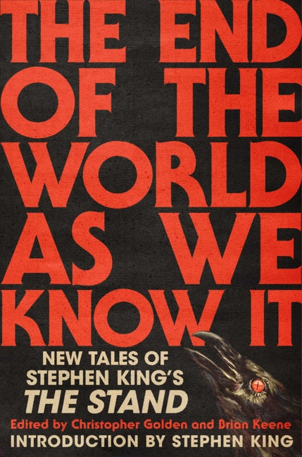 Book cover for End of the World as We Know It: New Tales of Stephen King's the Stand