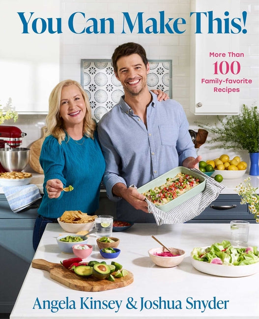 Book cover for You Can Make This!: More Than 100 Family Favorite Recipes