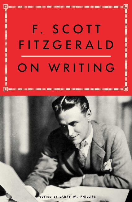 Book cover for F. Scott Fitzgerald on Writing
