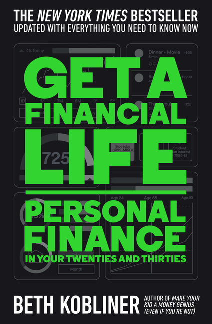 Book cover for Get a Financial Life: Personal Finance in Your Twenties and Thirties