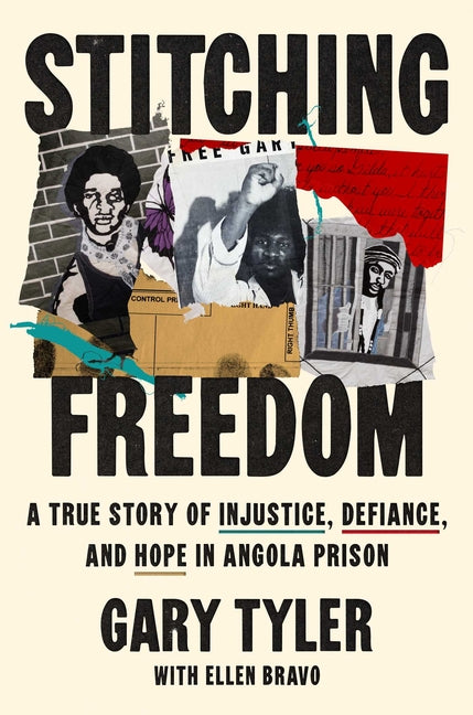 Book cover for Stitching Freedom: A True Story of Injustice, Defiance, and Hope in Angola Prison
