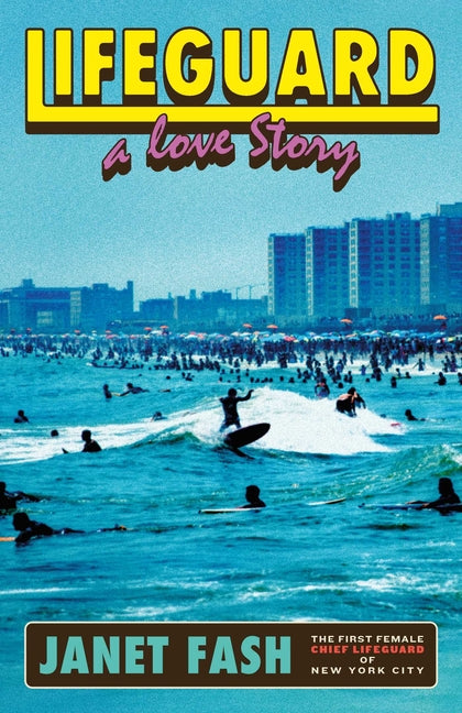 Book cover for Lifeguard: A Love Story