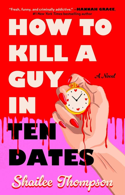 Book cover for How to Kill a Guy in Ten Dates