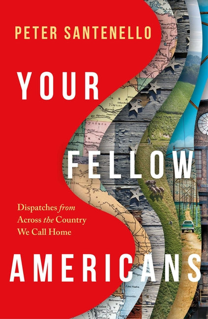 Book cover for Your Fellow Americans: Dispatches from Across the Country We Call Home