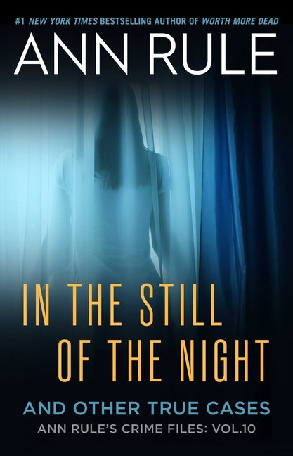 Book cover for In the Still of the Night: The Strange Death of Ronda Reynolds and Her Mother's Unceasing Quest for the Truth