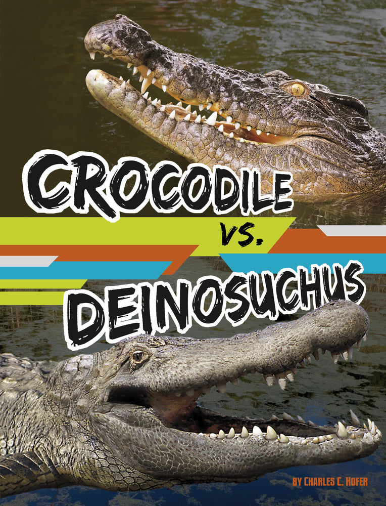 Book cover for Crocodile vs. Deinosuchus