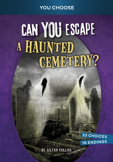 Book cover for Can You Escape a Haunted Cemetery?: An Interactive Paranormal Adventure