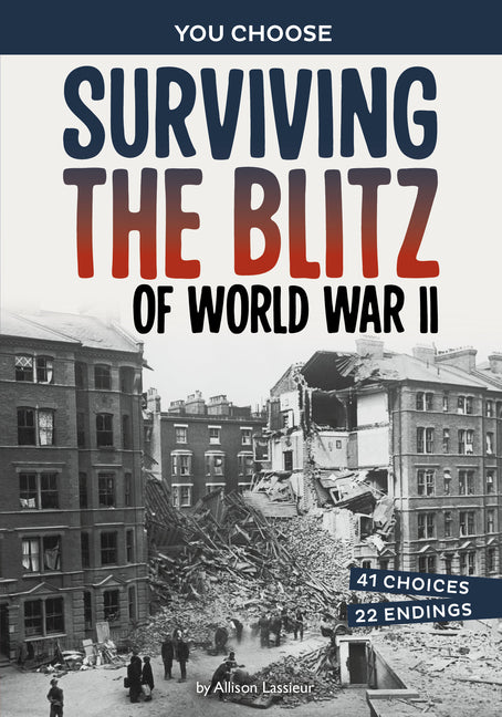 Book cover for Surviving the Blitz of World War II: A History-Seeking Adventure