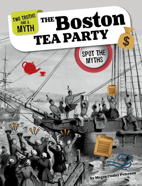 Book cover for Boston Tea Party: Spot the Myths