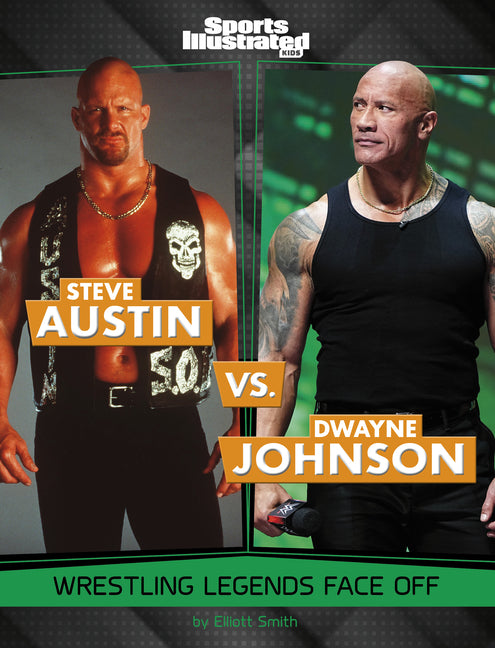 Book cover for Steve Austin vs. Dwayne Johnson: Wrestling Legends Face Off
