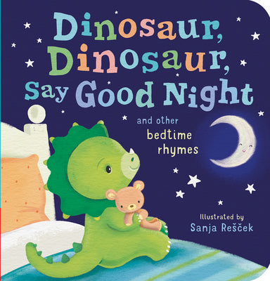 Book cover for Dinosaur, Dinosaur, Say Good Night