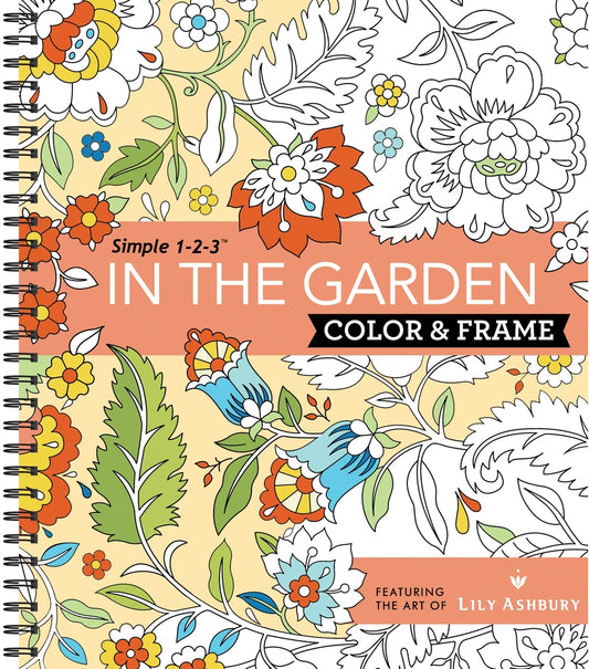 Book cover for Color & Frame - In the Garden (Adult Coloring Book)