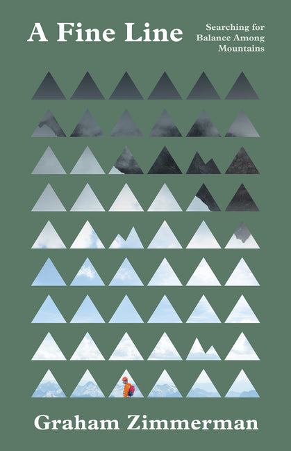 Book cover for A Fine Line: Searching for Balance Among Mountains
