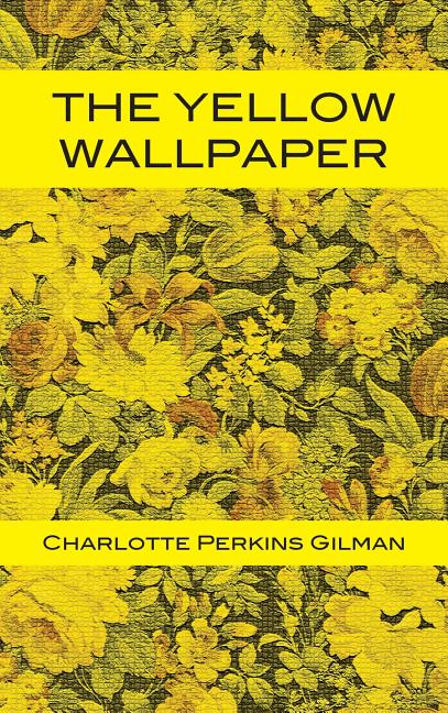 Book cover for The Yellow Wallpaper