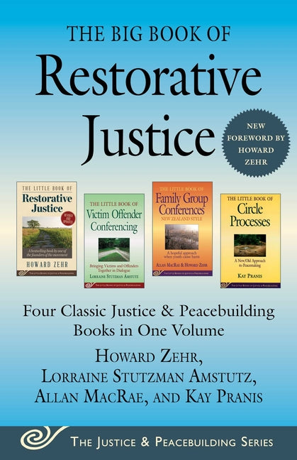 Book cover for Big Book of Restorative Justice: Four Classic Justice & Peacebuilding Books in One Volume