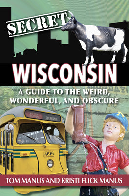 Book cover for Secret Wisconsin