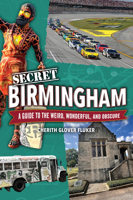 Book cover for Secret Birmingham: A Guide to the Weird, Wonderful, and Obscure