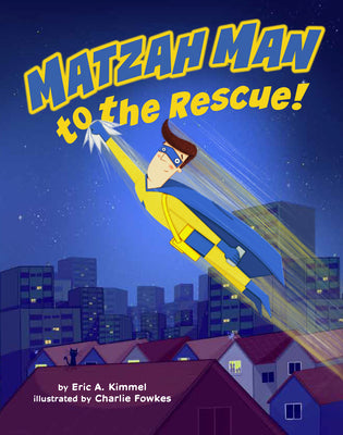 Book cover for Matzah Man to the Rescue!