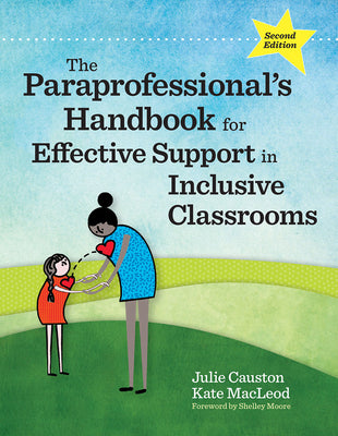 Book cover for The Paraprofessional's Handbook for Effective Support in Inclusive Classrooms
