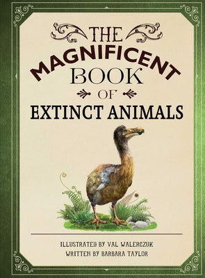Book cover for The Magnificent Book of Extinct Animals