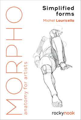 Book cover for Morpho: Simplified Forms: Anatomy for Artists