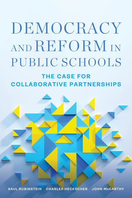 Book cover for Democracy and Reform in Public Schools: The Case for Collaborative Partnerships