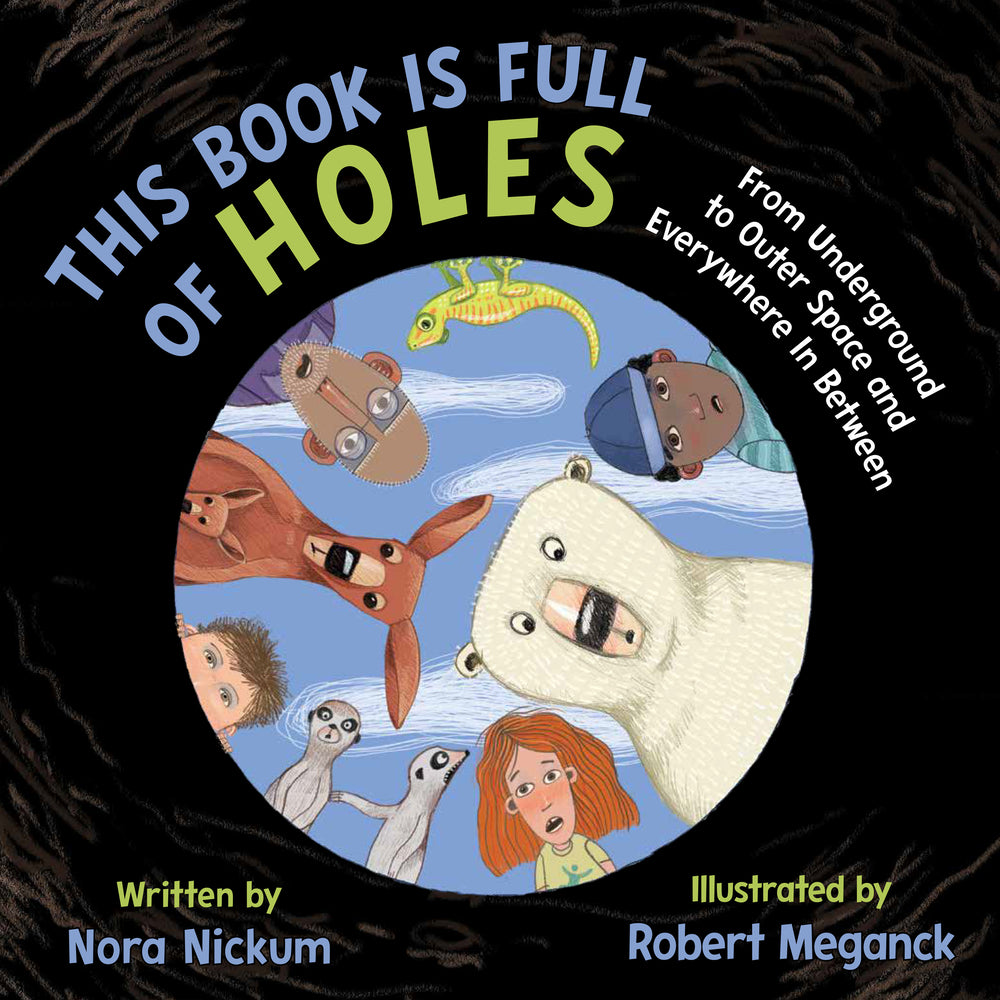 Book cover for This Book Is Full of Holes: From Underground to Outer Space and Everywhere in Between