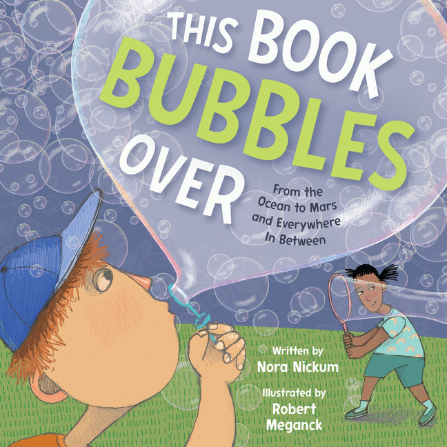 Book cover for This Book Bubbles Over: From the Ocean to Mars and Everywhere in Between