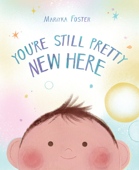 Book cover for You're Still Pretty New Here